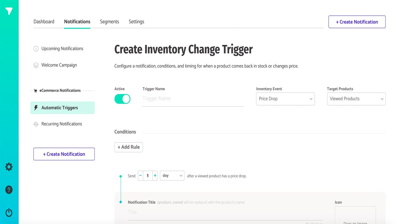 Create triggers such as "price reduction" and "back in stock"