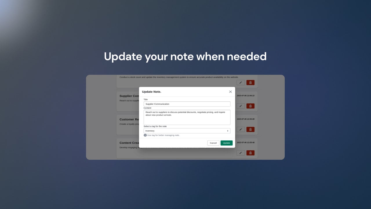 Update your notes when needed.