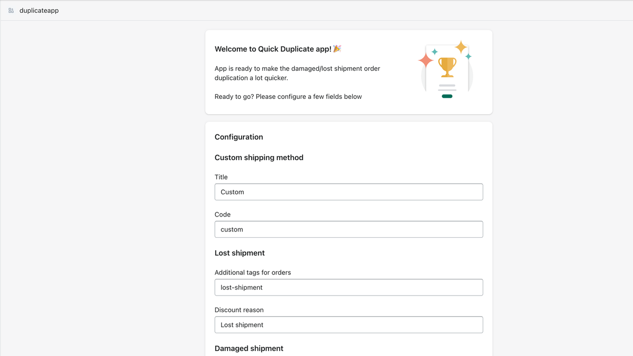 Duplicate App for lost & damaged shipments