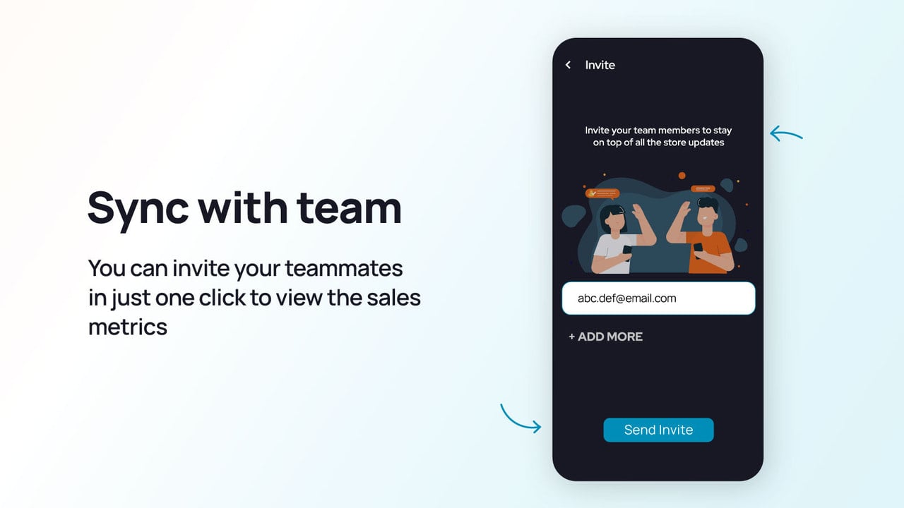 Invite your team members to have a tab on sales metrics