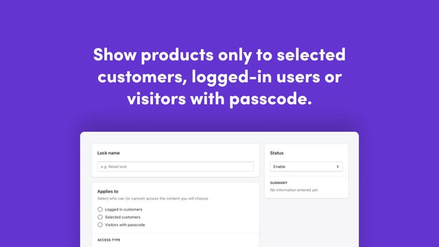 Show products only to selected customers, logged in users, etc.