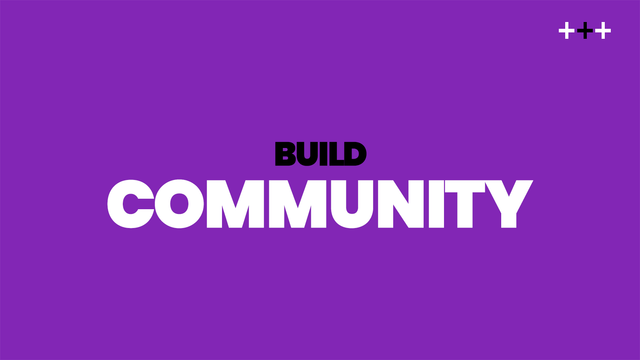 Build Community