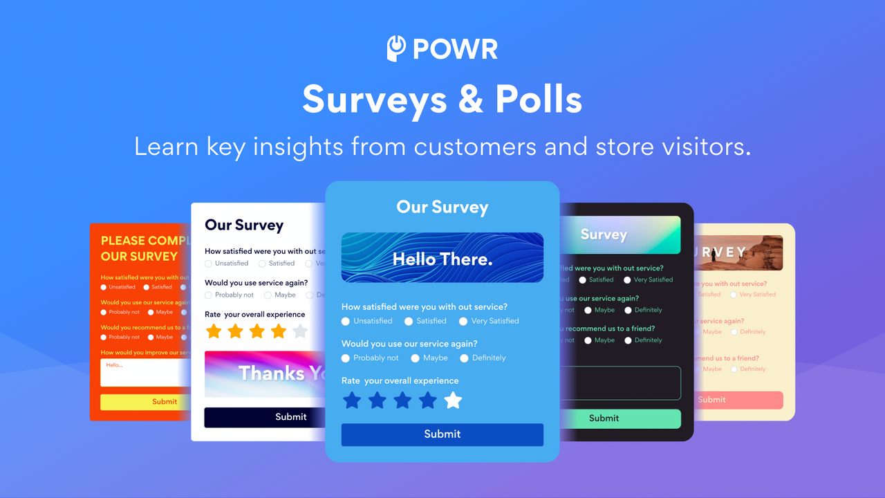 Create surveys and polls to gather valuable customer feedback