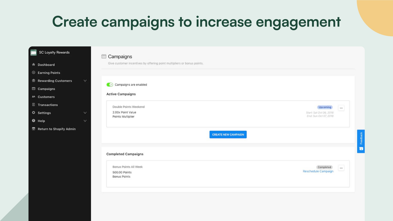 Create campaigns to increase engagement