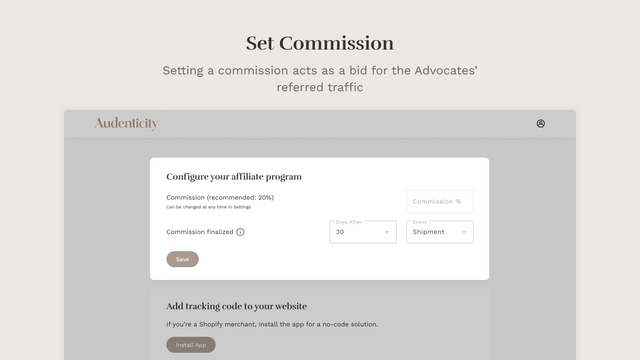 Set a commission to bid on customer traffic from advocates