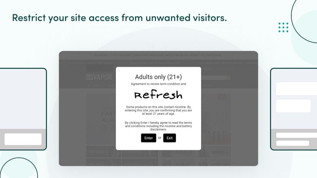 Restrict access to your website for unwanted visitors.