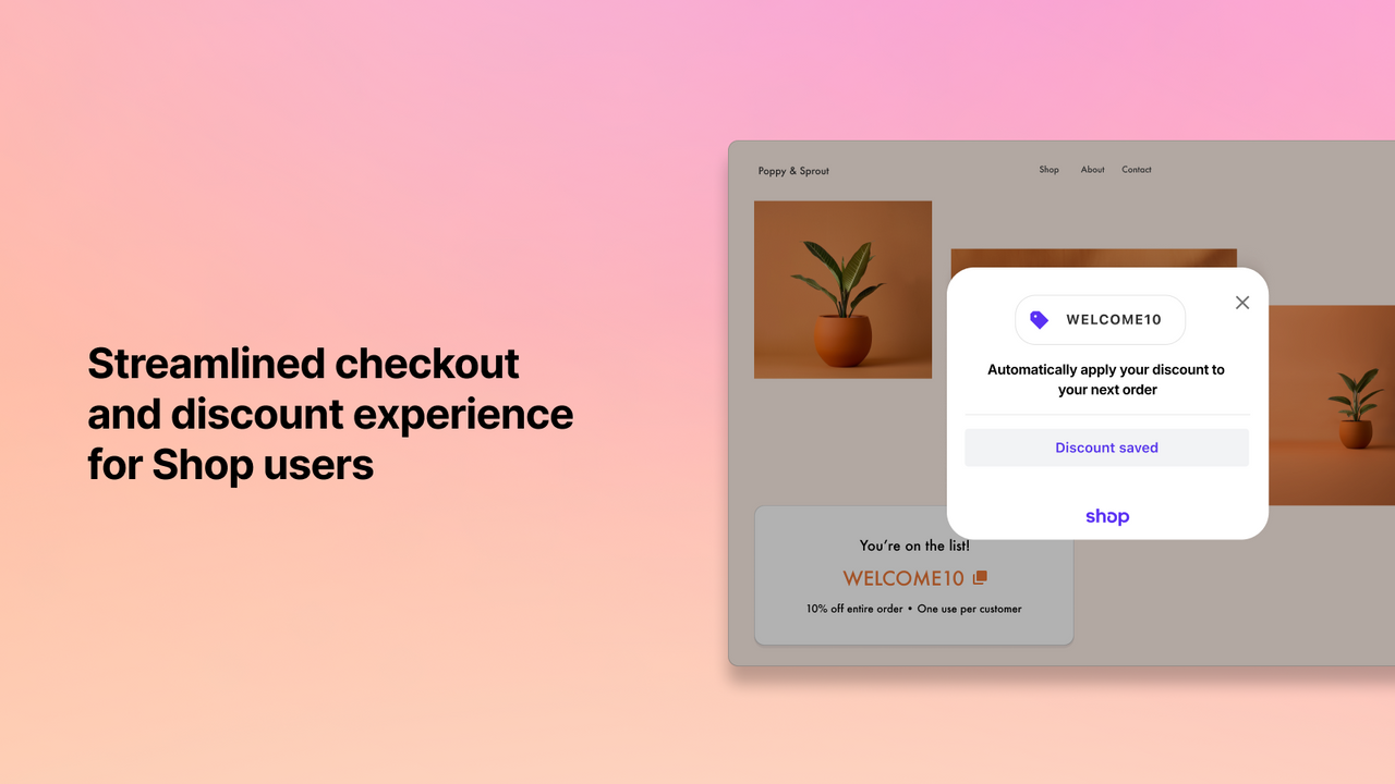 Streamlined checkout and discount experience for Shop users