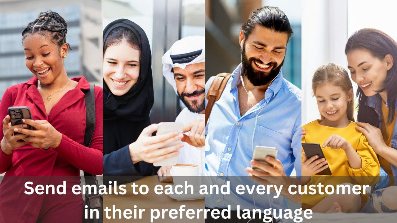 Send emails in every customer's preferred language