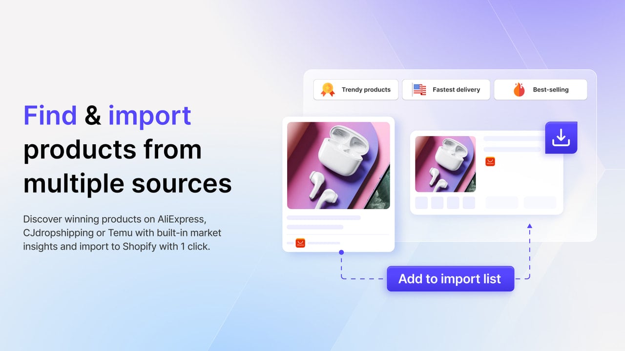 Find & import products on AliExpress, Temu and CJ Dropshipping