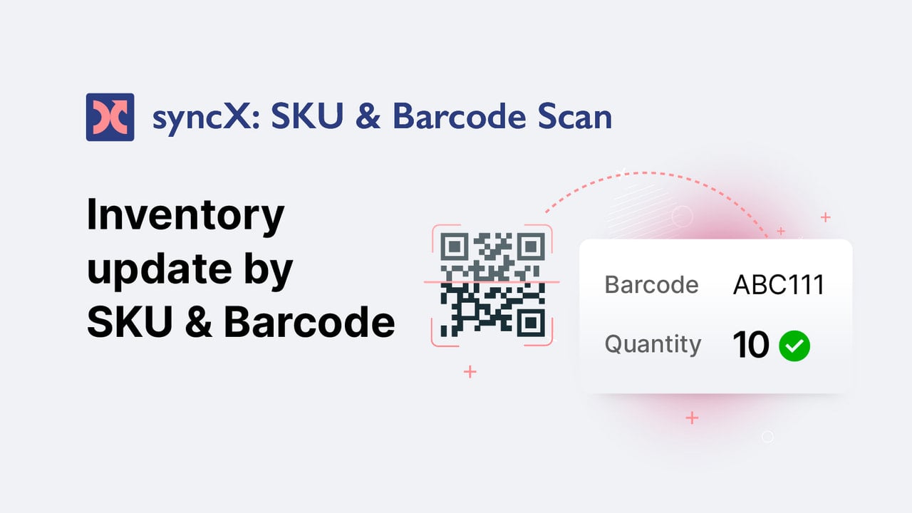 Inventory update by SKU & Barcode