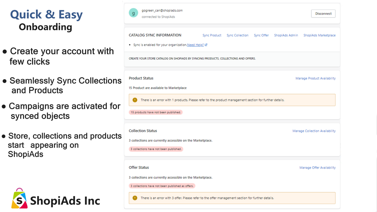 Easy onboarding to create account, sync and resync products