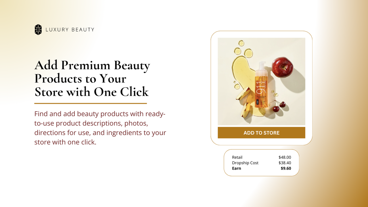 Add Luxury Beauty Products to your Shopify store in one click