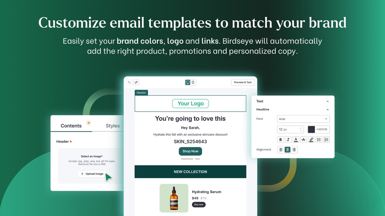 Setup beautiful email templates that match your brand