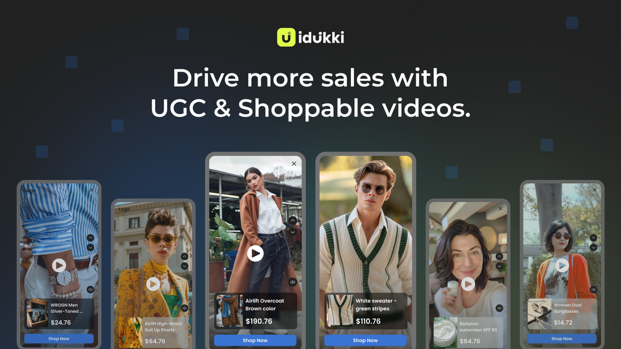 Idukki‑ Shoppable Videos & UGC