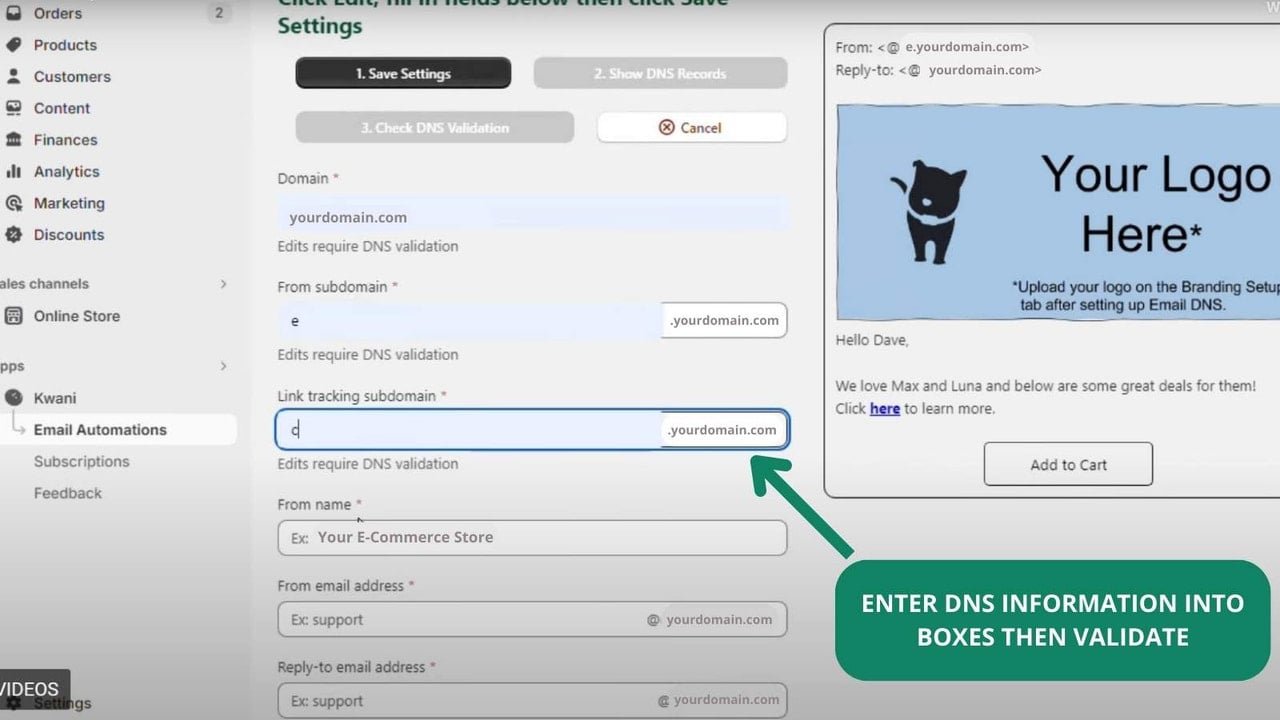 Step 3: Enter DNS information and validate with your domain host