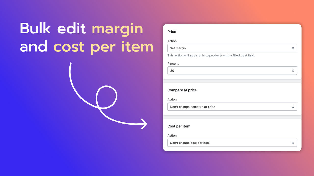 Bulk edit margin and cost per item