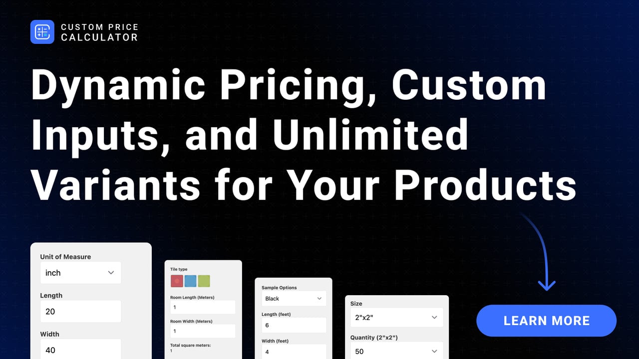 Custom price calculator with dynamic pricing and inputs