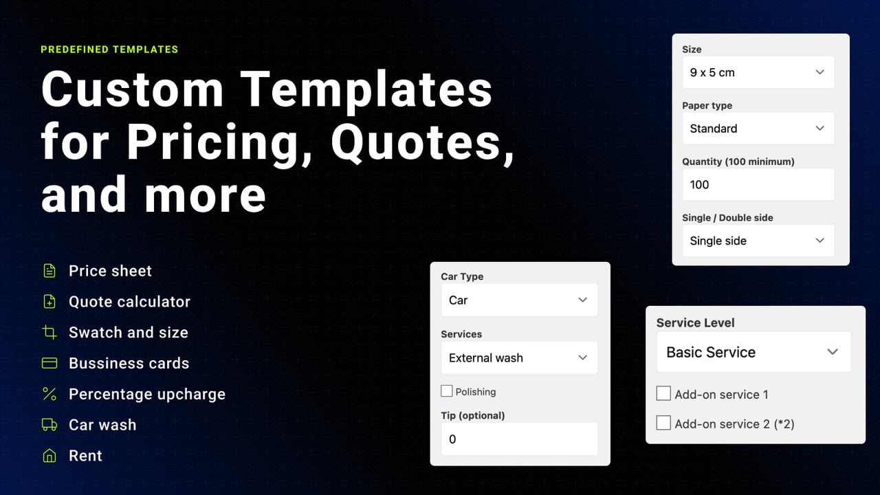 Custom templates for pricing, quotes, and services.