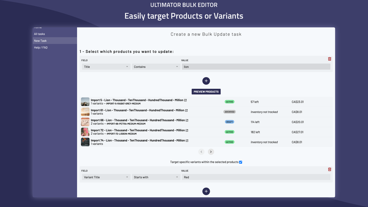 Easily target Products or Variants