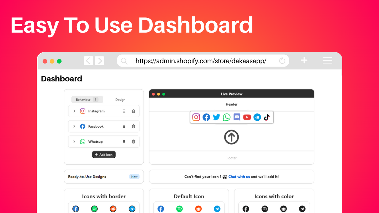 One Click Solution and Easy to use dashboard