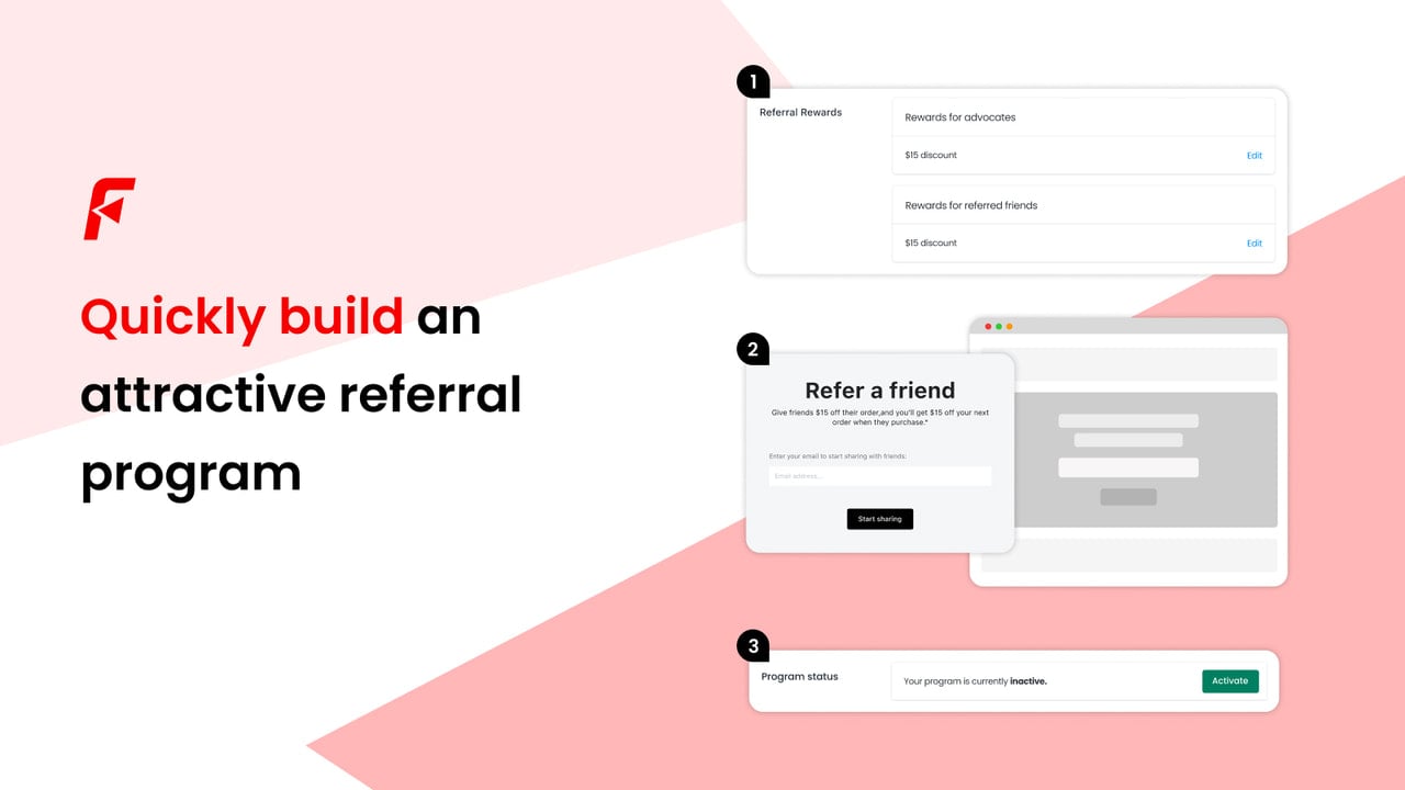 Quickly build an attractive referral program