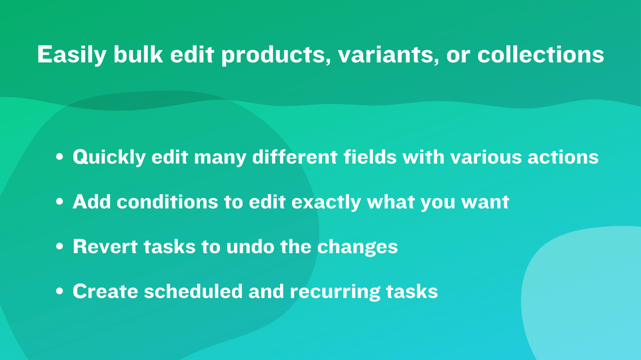 Save time editing products - Powerful rules - Create schedules