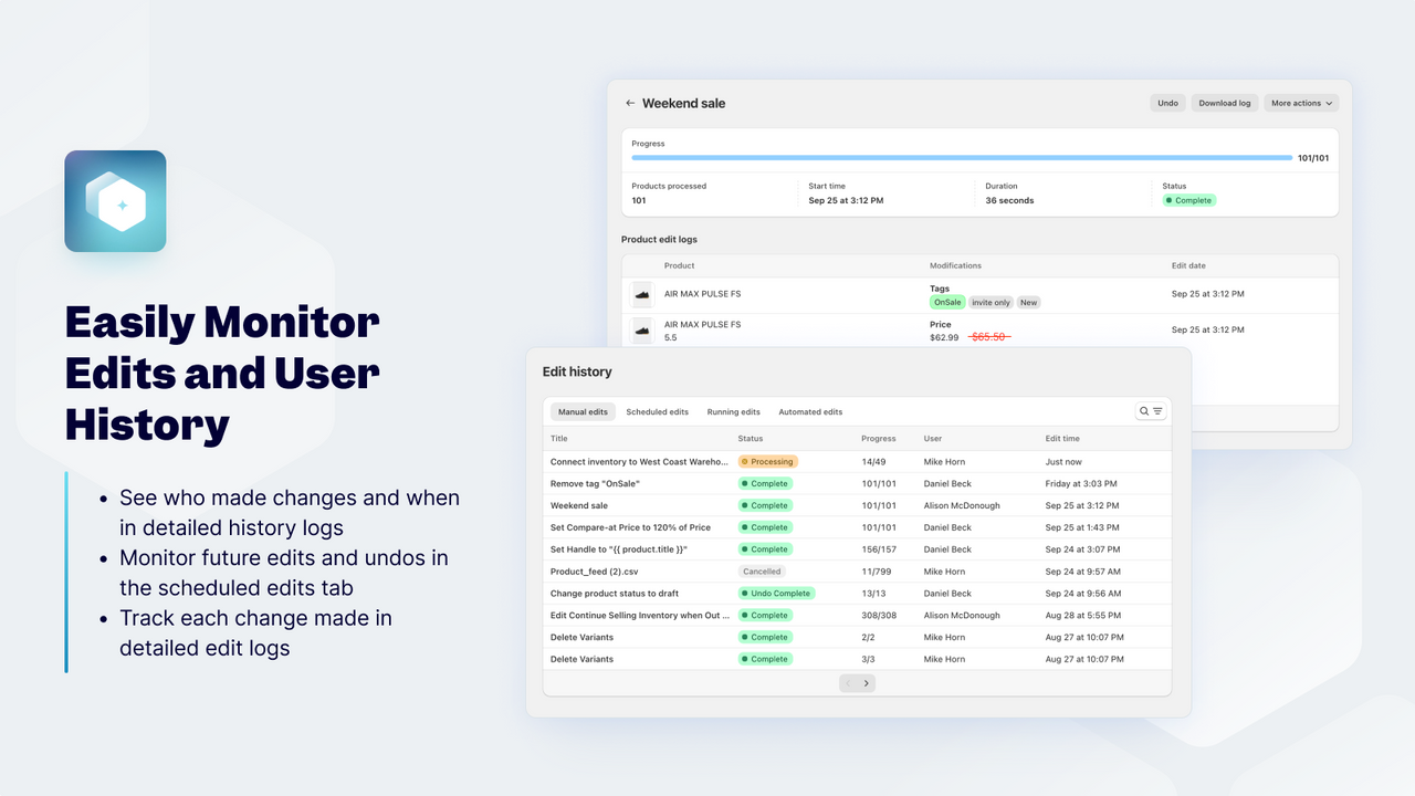 Easily monitor edits and user history