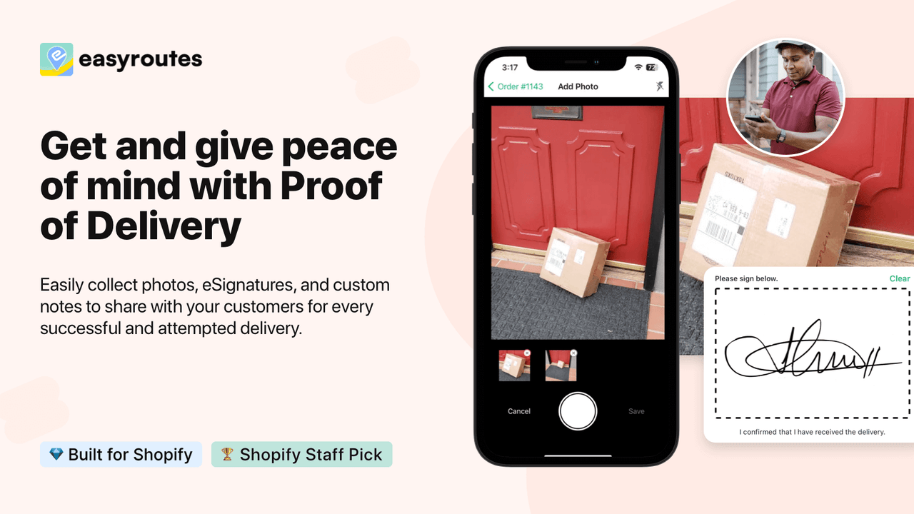 Get and give peace of mind with Proof of Delivery.