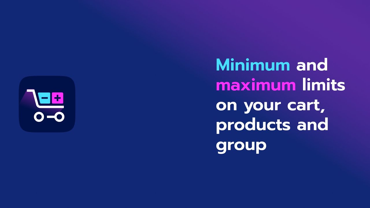 Set smart minimum and maximum order limits to enhance customer experience and prevent over-selling.