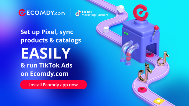 Ecomdy TikTok Ad TikTok Pixel