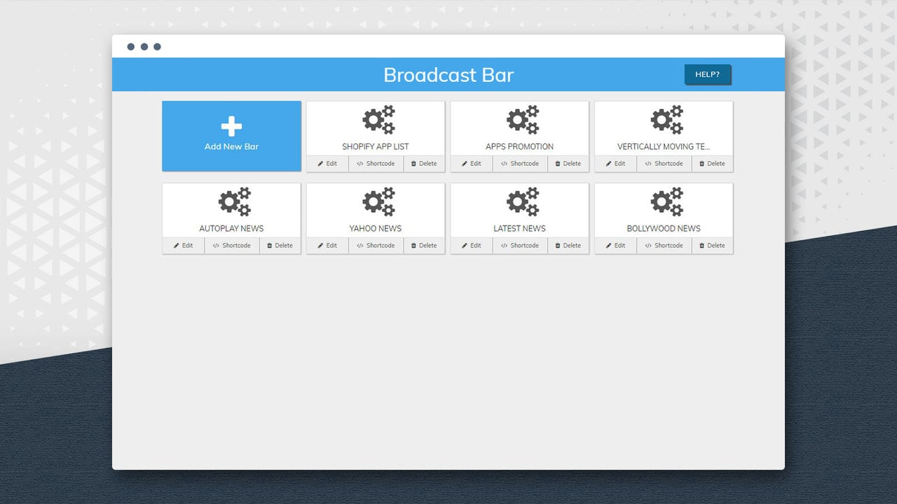 Dashboard of broadcast bar