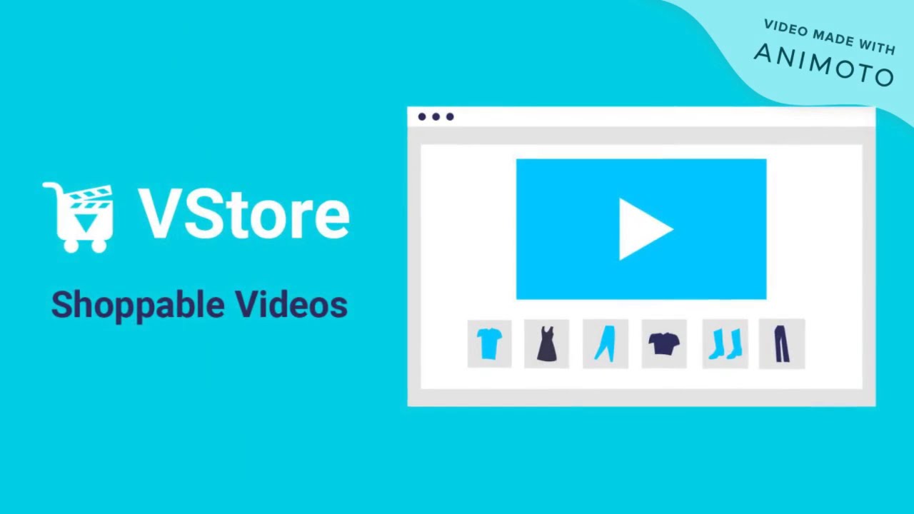 VStore Shoppable Videos