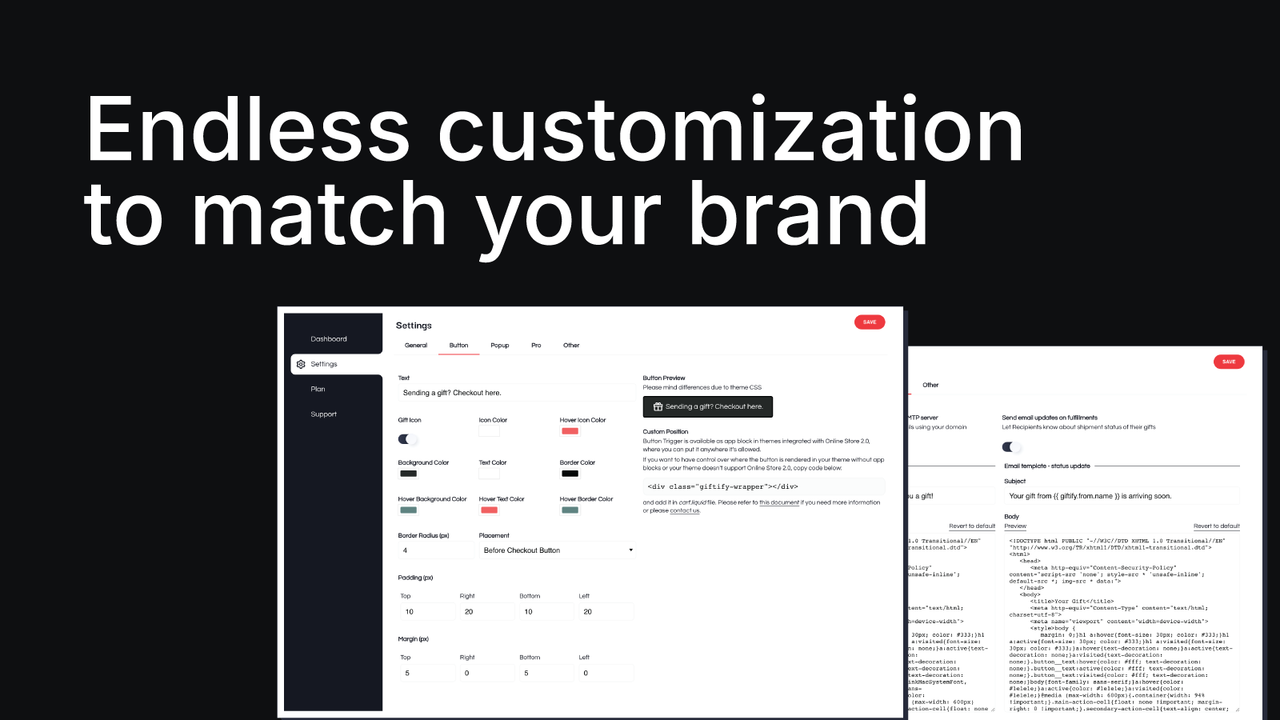 Customize gifting options to match branding