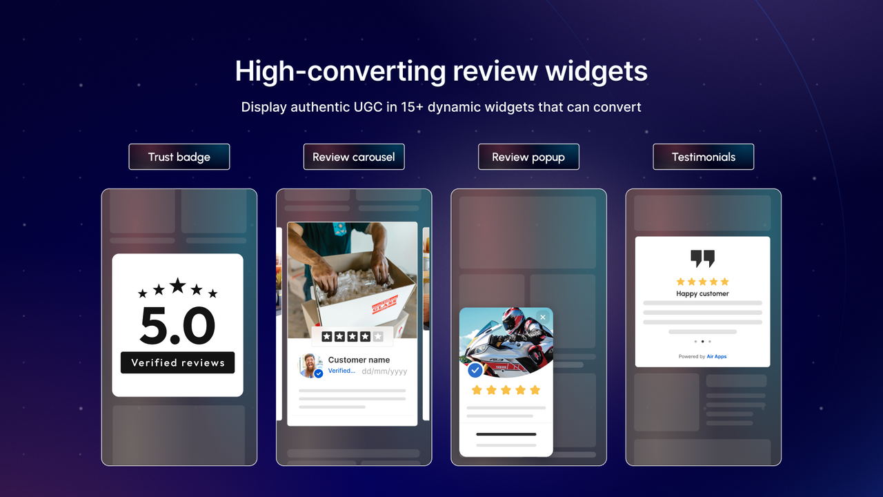 Display authentic reviews in various widgets that help convert