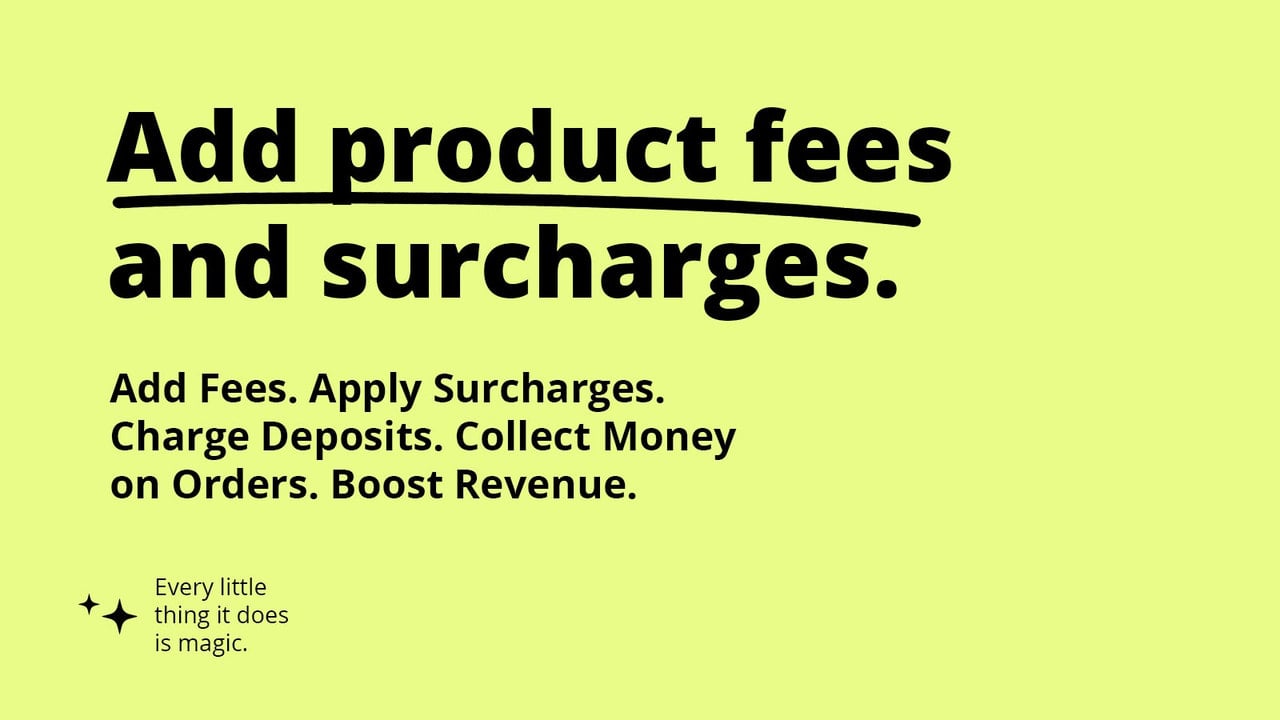 Magical Product Fees