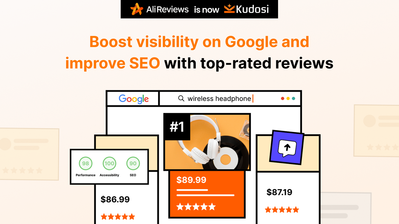 Kudosi - AliReviews boost visibility on Google with reviews