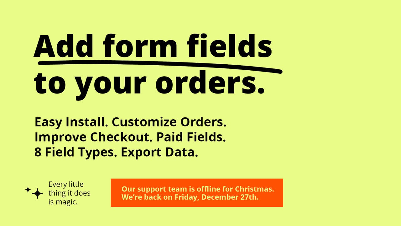 Magical Order Fields & Upsells