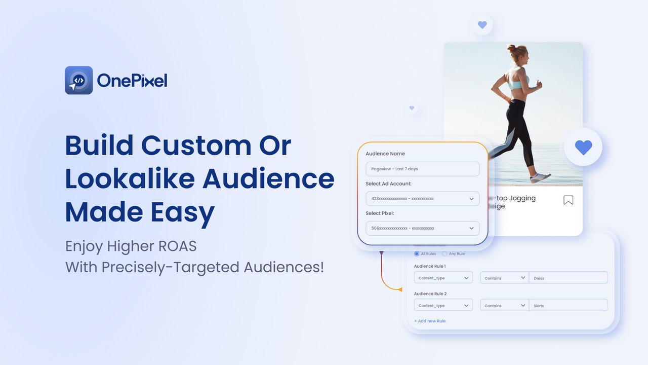 Build custom or lookalike audience made easy